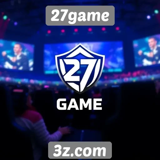 Cobertura dos campeonatos de e-sports no 27game
